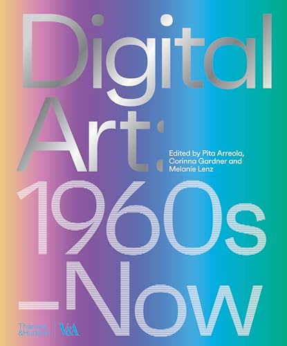 Book cover: “Digital Art 1960s–Now” with colorful, gradient background.