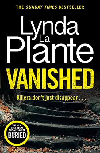 Book cover for “Vanished” by Lynda La Plante, dark and mysterious.