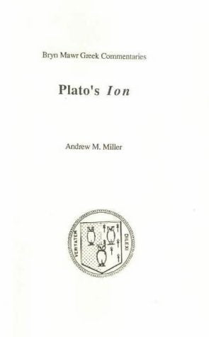 Book cover for "Plato's Ion" by Andrew M. Miller, with a crest.