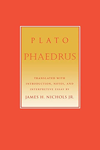 Book cover for Plato’s “Phaedrus”, translated by James H. Nichols Jr.