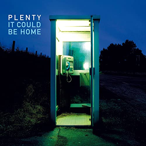 Plenty - It Could Be Home" CD cover featuring a blue phone booth at night.