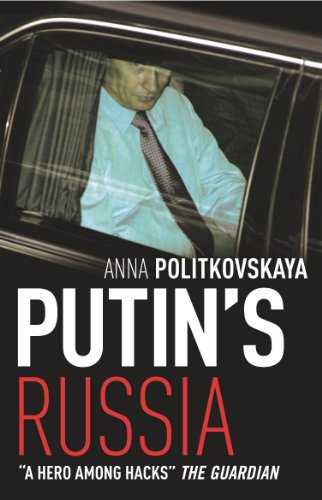 Book cover: "Putin's Russia" by Anna Politkovskaya, featuring a man in a car.