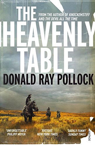 Book cover: "The Heavenly Table" by Donald Ray Pollock, with riders in a field.