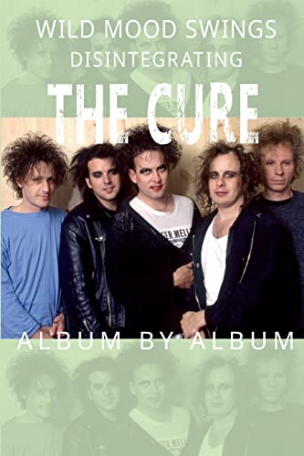 Book cover featuring a group portrait of the band The Cure.