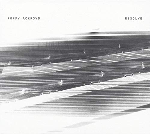 Poppy Ackroyd - Resolve" CD cover, abstract black and white layered lines.