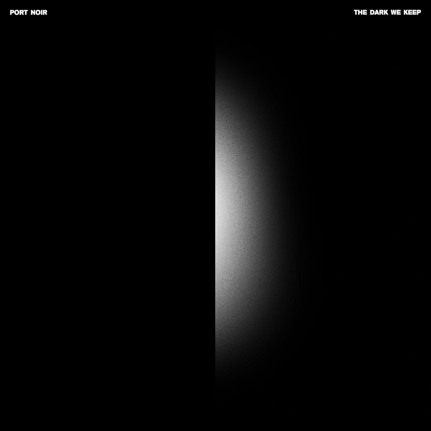 CD cover: black and white gradient, text “Port Noir” and “The Dark We Keep”.
