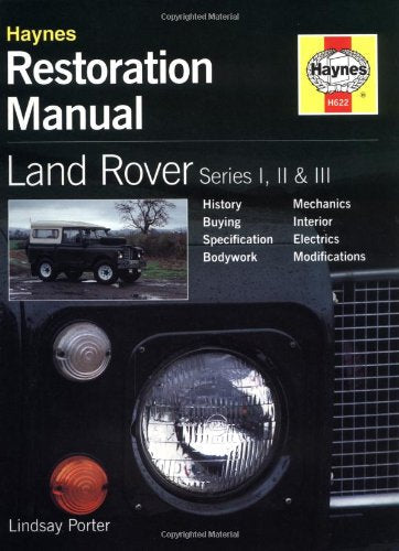 Front cover of Haynes Land Rover Series I, II and III restoration manual.