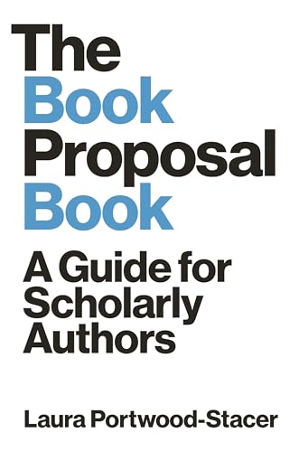 Book cover: "The Book Proposal Book" by Laura Portwood-Stacer.