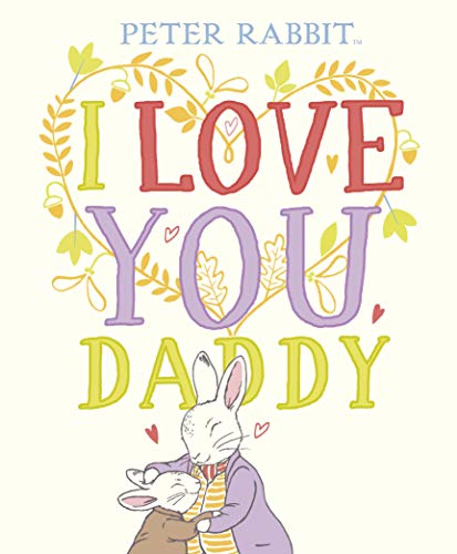 Peter Rabbit hugs a smaller rabbit with hearts and text on a cream background.
