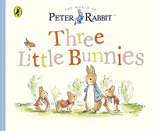 Cover of "Three Little Bunnies" featuring Peter Rabbit and friends.