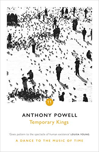 Book cover: black and white crowd scene, title “Temporary Kings” by Anthony Powell.