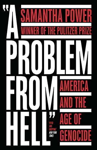 Book cover: “A Problem From Hell” by Samantha Power, white text on black.