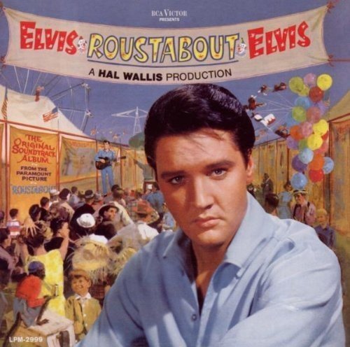 Elvis Presley album cover for "Roustabout" featuring a carnival scene.