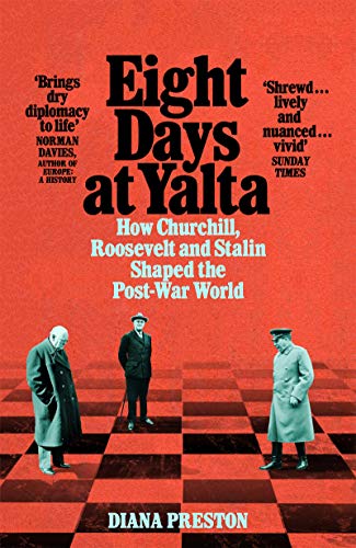 Book cover: "Eight Days at Yalta" with portraits of Churchill, Roosevelt, and Stalin.