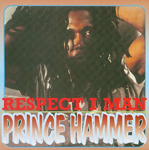 CD cover for Prince Hammer’s “Respect I Man” featuring a portrait of the artist.