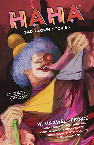 Book cover: “HAHA: Sad Clown Stories” features a painted, crying clown.