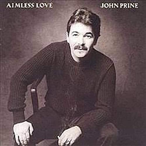 John Prine’s “Aimless Love” vinyl album cover, portrait of a man.
