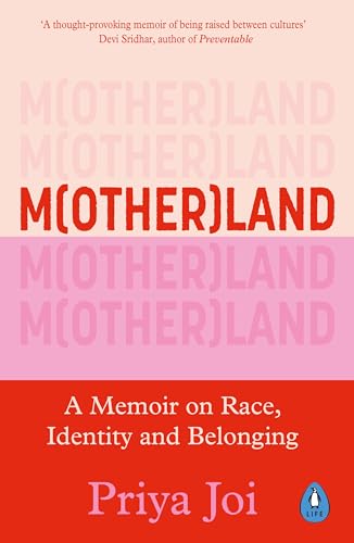 Book cover: "Motherland" by Priya Joi, with layered text and pink/red hues.