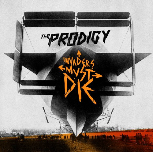 The Prodigy album cover: vintage biplane with bold text, "Invaders Must Die".