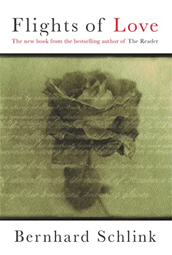 Book cover: "Flights of Love" by Bernhard Schlink, with a rose image.