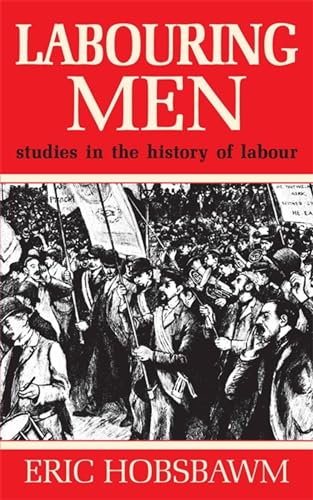 Book cover: "Labouring Men" with a black and white illustration of a protest.
