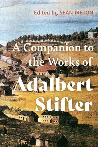Book cover with a landscape painting and title: “A Companion to the Works of Adalbert Stifter.”
