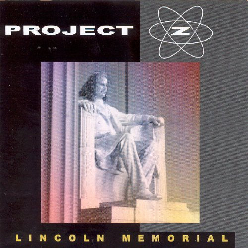CD cover for "Project Z - Lincoln Memorial" featuring the statue.