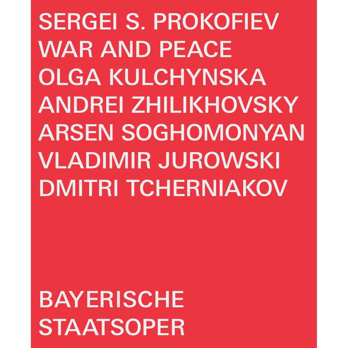 Red cover with white text listing Prokofiev’s “War And Peace” performers.