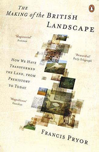 Book cover: āThe Making of the British Landscapeā by Francis Pryor.
