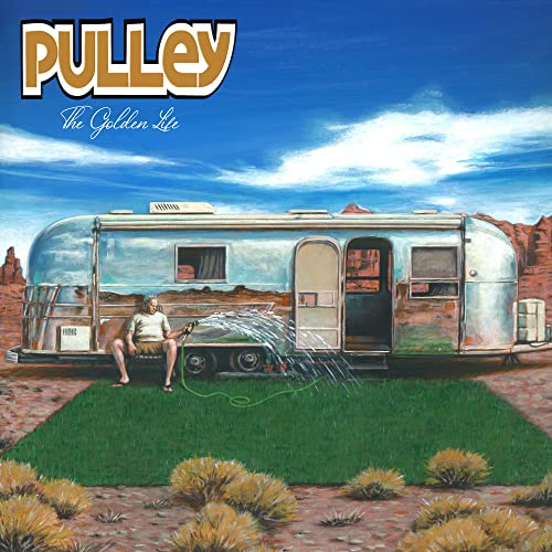 Album cover for Pulley's "The Golden Life" featuring a silver trailer.