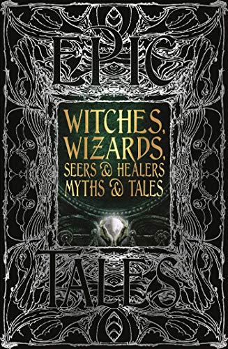 Ornate book cover featuring the title “Witches, Wizards, Seers & Healers.”