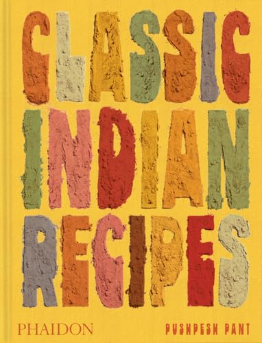 Cookbook cover with colorful, textured title: "Classic Indian Recipes".