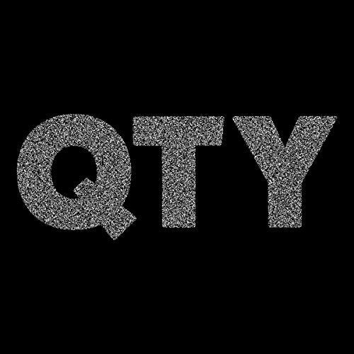 Black background with the word "QTY" in textured, white lettering.