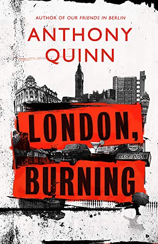 Book cover: “London, Burning” by Anthony Quinn, with cityscape collage.