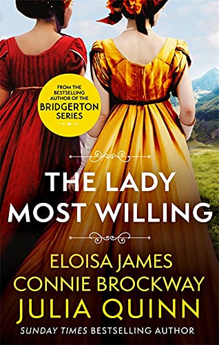 Book cover: two women in Regency-era dresses, title “The Lady Most Willing.”