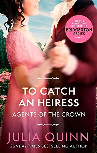 Book cover: couple dancing, title "To Catch An Heiress" by Julia Quinn.