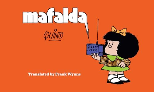 Mafalda holding a radio on an orange background with the title and author name.