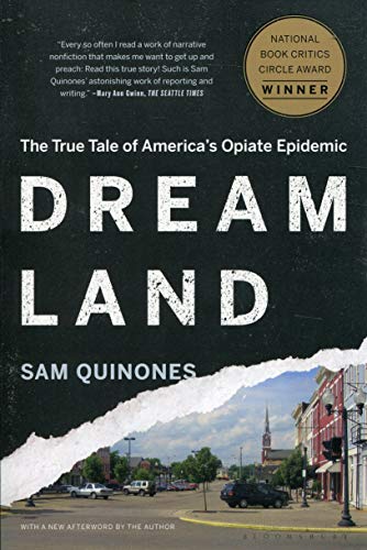 Book cover for Dreamland by Sam Quinones featuring a small-town street scene.