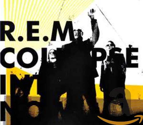 R.E.M. “Collapse Into Now” album cover with silhouetted figures.