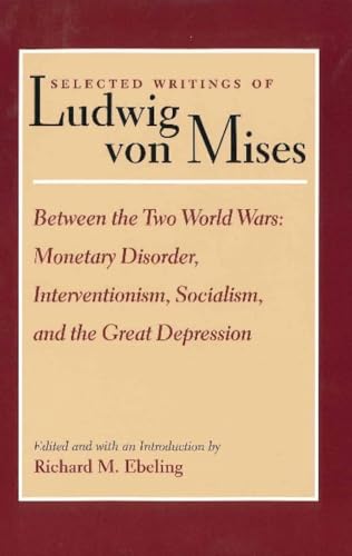 Book cover: “Selected Writings of Ludwig von Mises, Volume 2.”