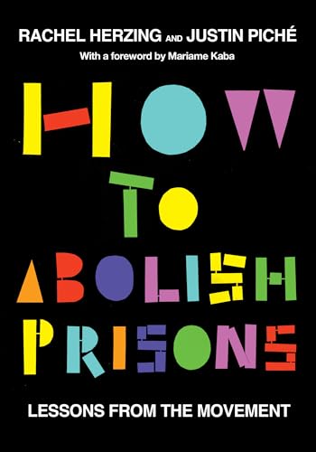 Book cover: "How to Abolish Prisons" with colorful, geometric typography.