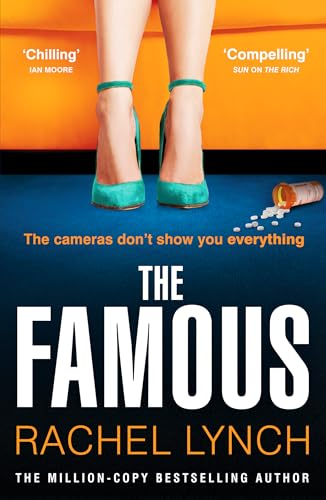 Book cover with woman’s legs in heels, pills, and bold title “THE FAMOUS”.