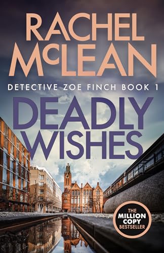 Book cover: "Deadly Wishes" by Rachel McLean, featuring a city skyline.