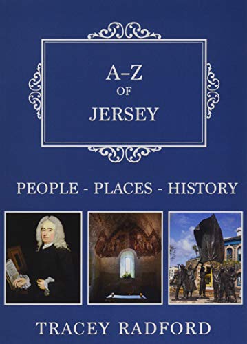Book cover: “A-Z of Jersey” with images of people, places, and history.