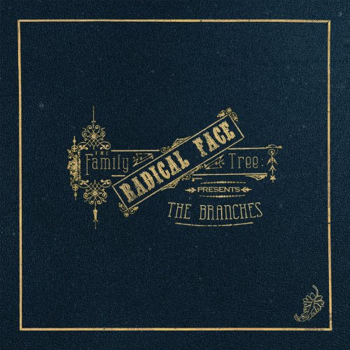 Navy blue CD cover with ornate gold text reading "Radical Face - Family Tree: The Branches."
