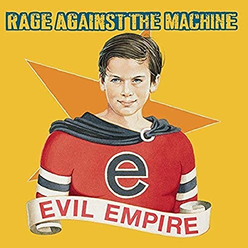 Rage Against The Machine’s “Evil Empire” CD cover with a boy in red.