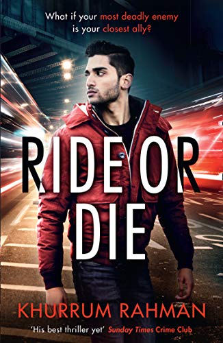 Book cover: man in red jacket, blurred city lights, bold title “RIDE OR DIE”.