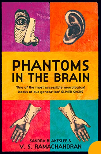 Book cover with colorful panels featuring an eye, ear, and hands, titled Phantoms in the Brain.