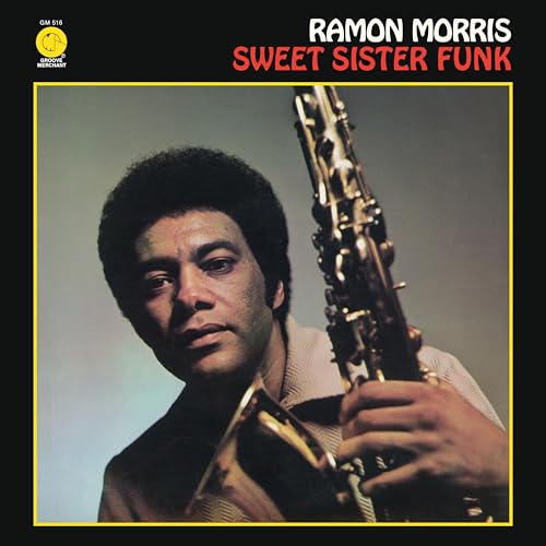 Album cover: Ramon Morris with saxophone, titled "Sweet Sister Funk".