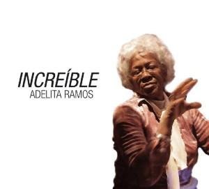 CD cover featuring Adelita Ramos, an older Black woman clapping.